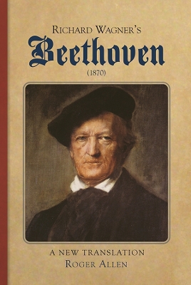 Book cover for Richard Wagner's Beethoven (1870)