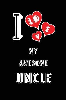 Cover of I Love My Awesome Uncle
