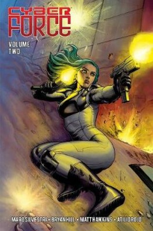 Cover of Cyber Force: Awakening Volume 2