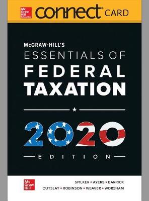 Book cover for Connect Access Card for McGraw-Hill's Taxation of Individuals and Business Entities 2020 Edition