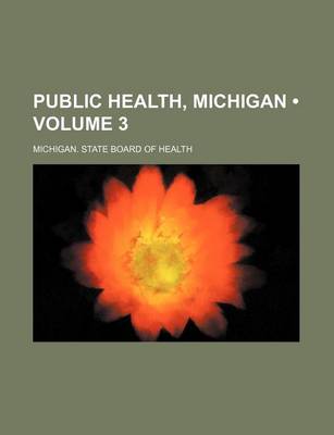 Book cover for Public Health, Michigan (Volume 3)