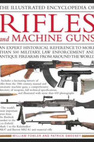 Cover of Illustrated Encyclopedia of Rifles and Machine Guns