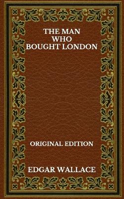 Book cover for The Man Who Bought London - Original Edition