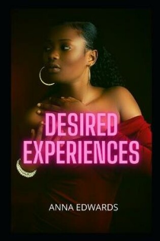 Cover of Desired experiences