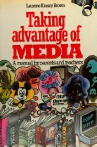 Cover of Taking Advantage of Media