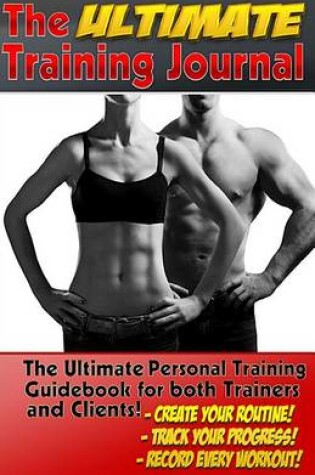 Cover of The Ultimate Training Journal
