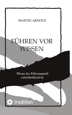 Book cover for Führen VOR Wissen