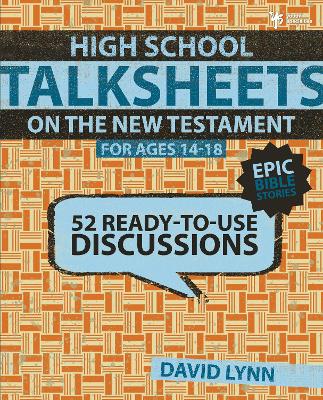 Book cover for High School TalkSheets on the New Testament, Epic Bible Stories