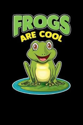 Book cover for Frogs Are Cool