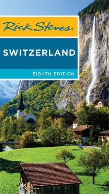 Book cover for Rick Steves Switzerland (Eighth Edition)