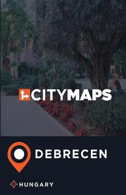 Book cover for City Maps Debrecen Hungary