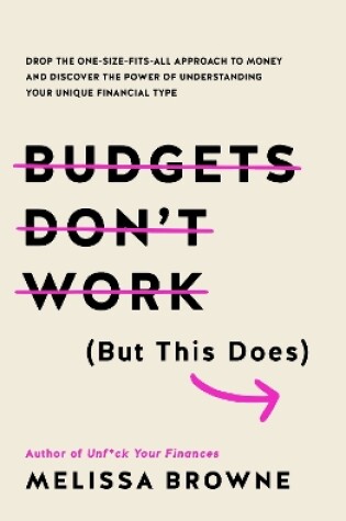 Cover of Budgets Don't Work (But This Does)