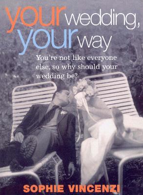 Cover of Your Wedding Your Way