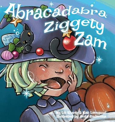 Book cover for Abracadabra Ziggety Zam