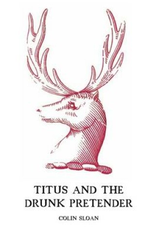 Cover of Titus and the Drunk Pretender