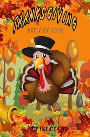 Cover of Big Thanksgiving Activity Book For Kids Ages 4-8
