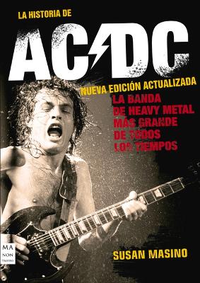 Book cover for La Historia de AC/DC (Nueva Edición Actualizada)