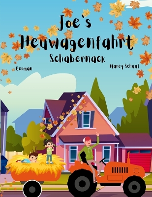 Book cover for Joe's Heuwagenfahrt Schabernack (German) Joe's Hayride Shenanigans