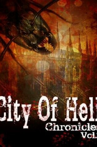 Cover of City of Hell Chronicles: Volume 1