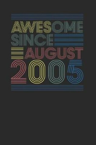 Cover of Awesome Since August 2005