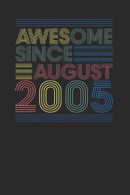 Book cover for Awesome Since August 2005