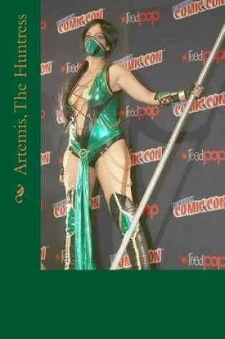 Cover of Artemis, The Huntress