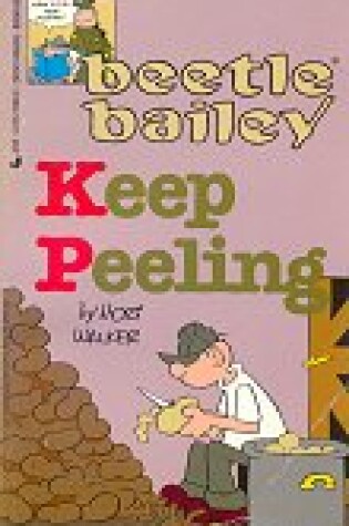 Cover of Beetle Bailey Keep Peeling