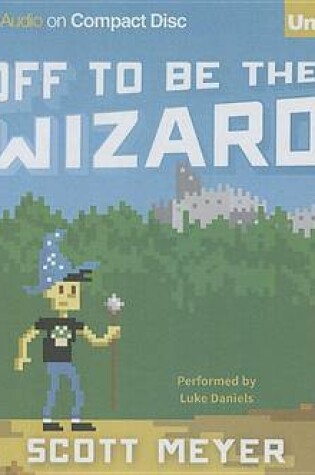Cover of Off to be the Wizard