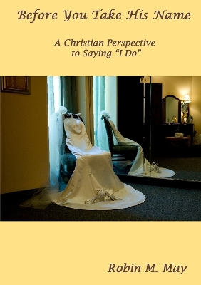 Book cover for Before You Take His Name