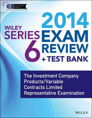 Cover of Wiley Series 6 Exam Review 2014 + Test Bank