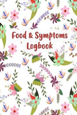 Book cover for Food & Symptoms Logbook