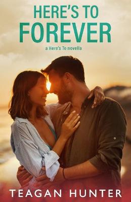 Book cover for Here's to Forever