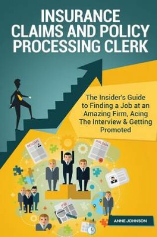 Cover of Insurance Claims and Policy Processing Clerk Career (Special Edition)