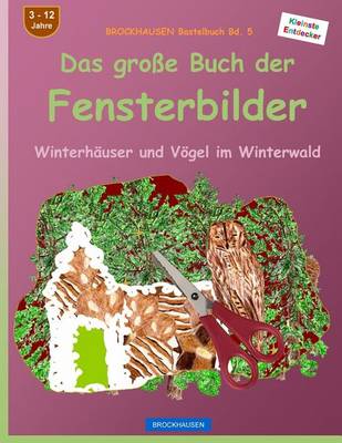 Book cover for BROCKHAUSEN Bastelbuch Bd. 5 - Das große Buch der Fensterbilder