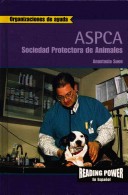 Cover of Asociación Para La Prevención de la Crueldad de Los Animales, ASPCA (the Association for the Prevention of Cruelty to Animals)