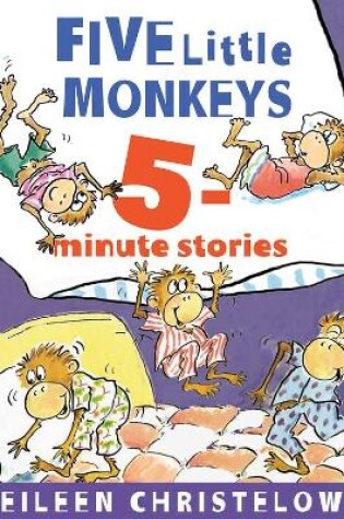 Cover of Five Little Monkeys 5-Minute Stories