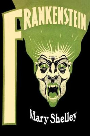 Cover of Frankenstein; Or, a Modern Prometheus