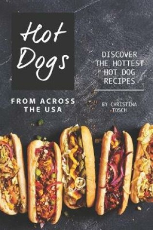 Cover of Hot Dogs from Across the USA