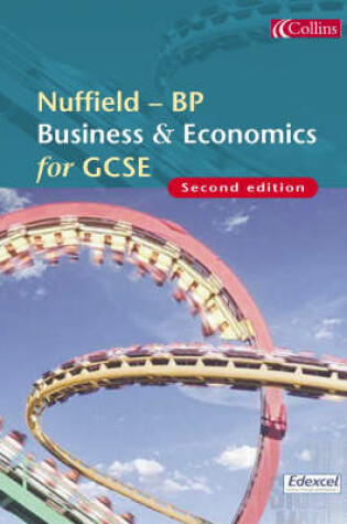 Cover of Nuffield-BP Business and Economics for GCSE