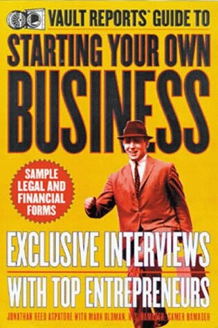 Cover of Vault Reports Guide to Starting Your Own Business