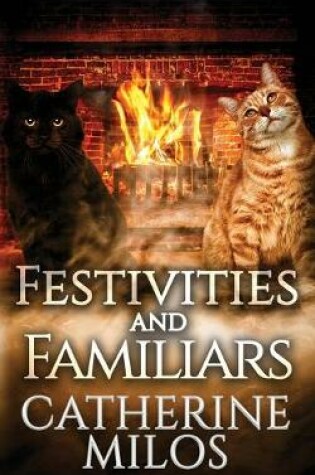 Cover of Festivities and Familiars