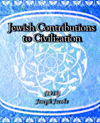Book cover for Jewish Contributions to Civilization (1919)