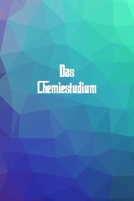 Book cover for Das Chemiestudium