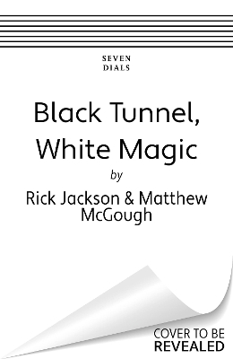 Cover of Black Tunnel, White Magic