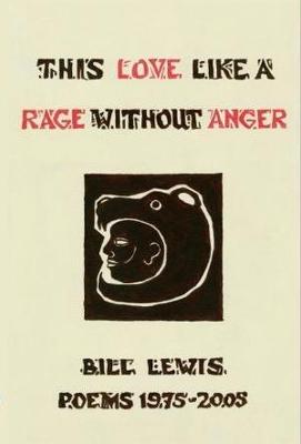 Book cover for This Love Like a Rage Without Anger