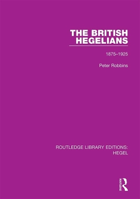 Book cover for The British Hegelians