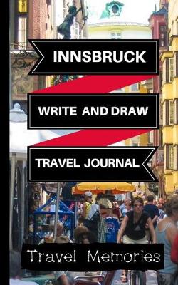 Book cover for Innsbruck Write and Draw Travel Journal