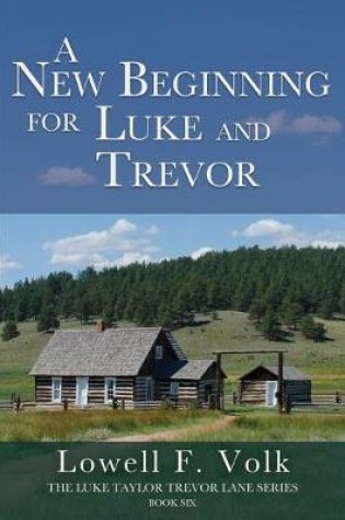 Cover of A New Beginning for Luke and Trevor