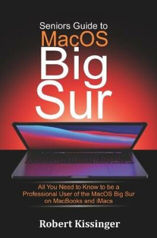 Cover of Seniors Guide to MacOS Big Sur