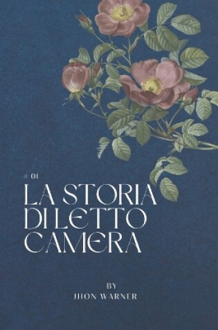 Cover of La Storia Di Letto Camera